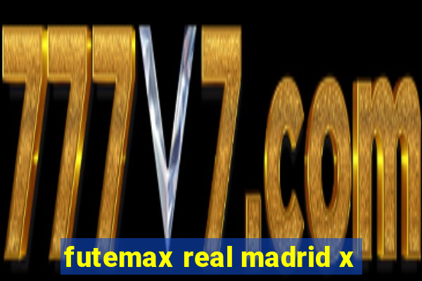 futemax real madrid x